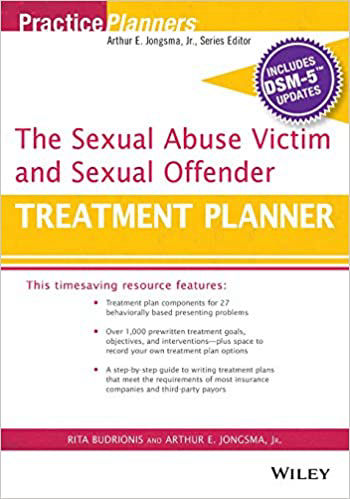 The Sexual Abuse Victim and Sexual Offender Treatment Planner